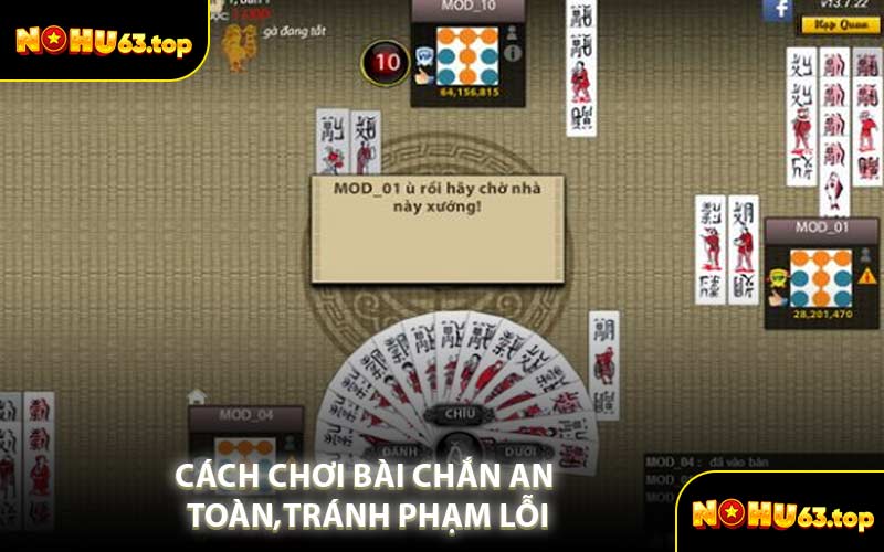 Cách Chơi Bài Chắn An Toàn,Tránh Phạm Lỗi